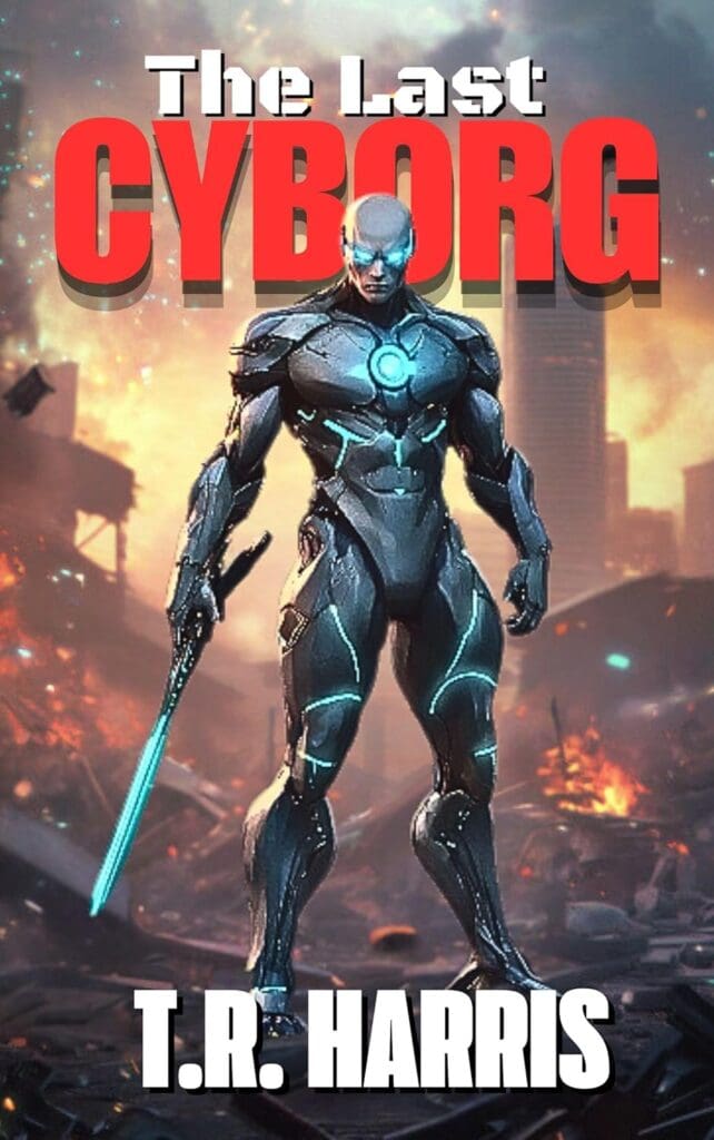 The Last Cyborg